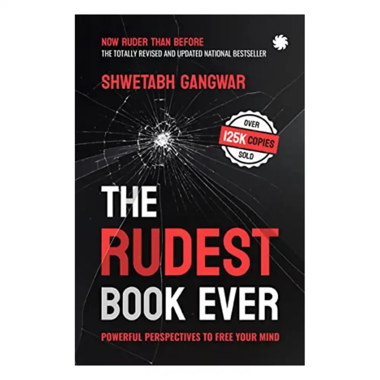 THE RUDEST BOOK EVER Powerful Perspectives to Free Your Mind Paperback by Gangwar, Shwetabh buy book online in sri lanka