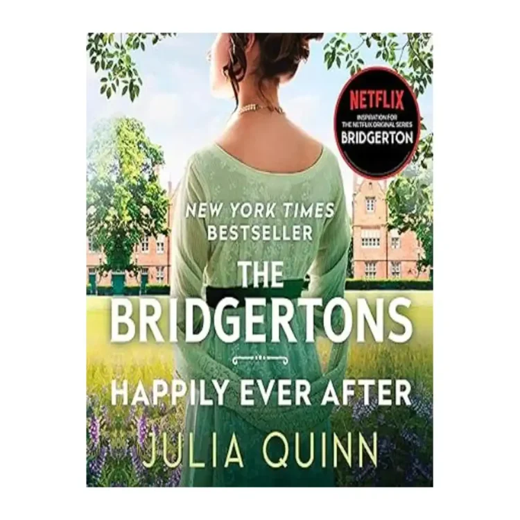 Book cover for The Bridgertons Happily Ever After by Julia Quinn, featuring romantic Regency-era illustration