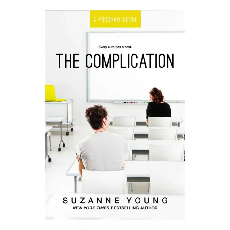 The Complication (Volume 6) (Program) Paperback – Import, 12 February 2019 by Suzanne Young buy book online in sri lanka