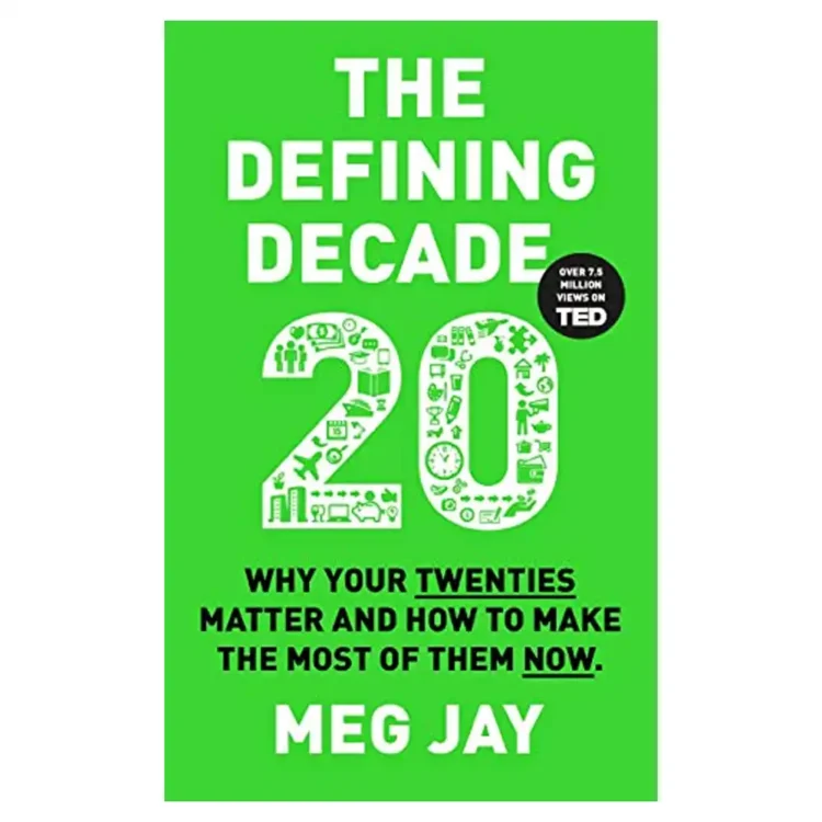 The Defining Decade by Meg Jay paperback book cover – self-help book on career, relationships, and personal growth in your twenties