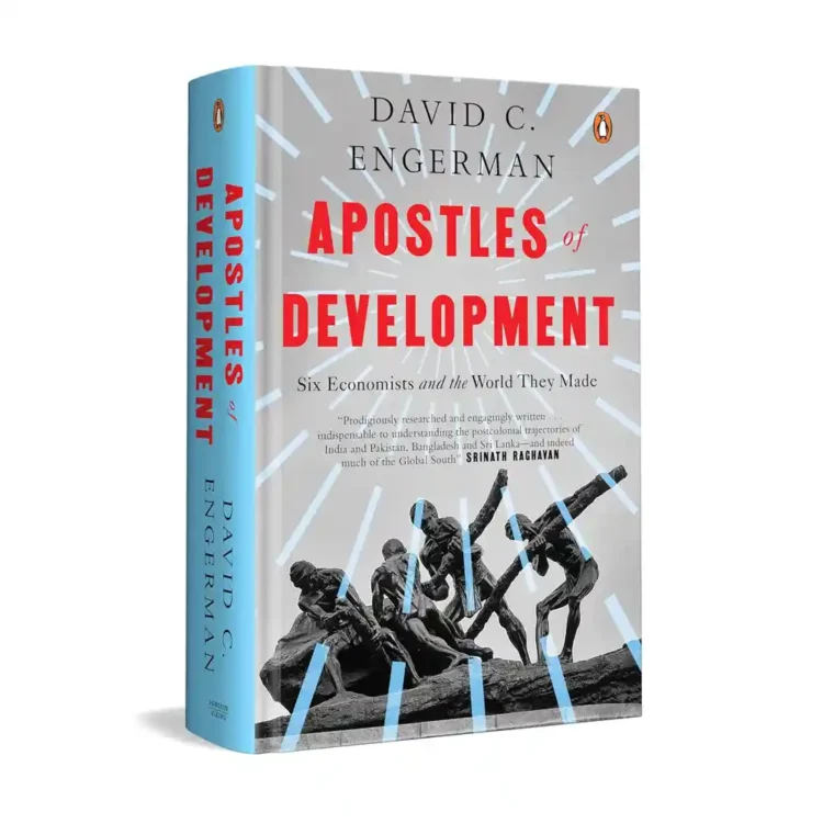 Apostles of Development by David C Engerman hardcover Penguin Viking ISBN 9780143476023 economics development book Sri Lanka