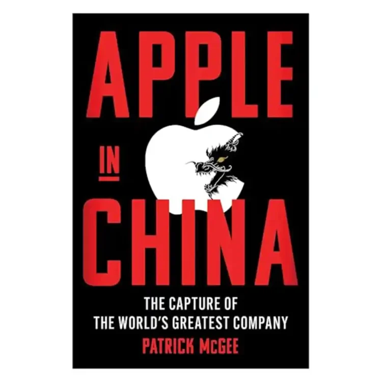 Apple in China by Patrick McGee paperback Simon and Schuster UK ISBN 9781398534377 business technology book Sri Lanka
