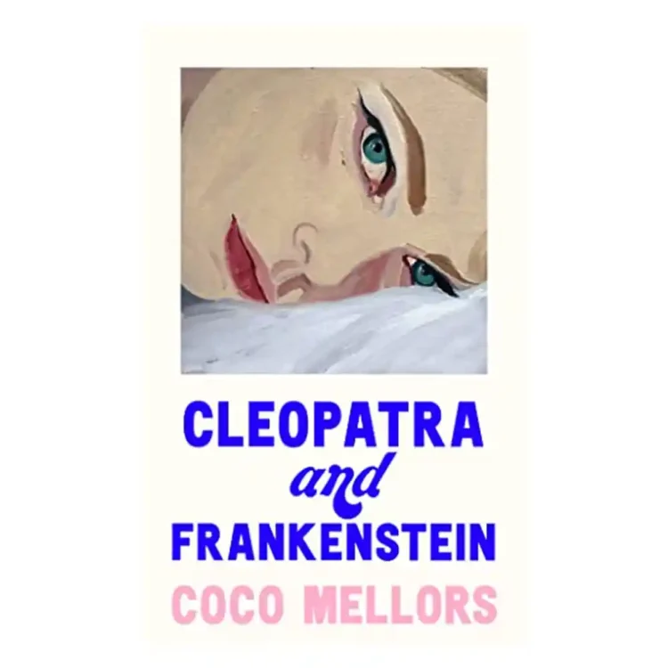 Cleopatra and Frankenstein by Coco Mellors paperback Fourth Estate ISBN 9780008608514 contemporary novel Sri Lanka