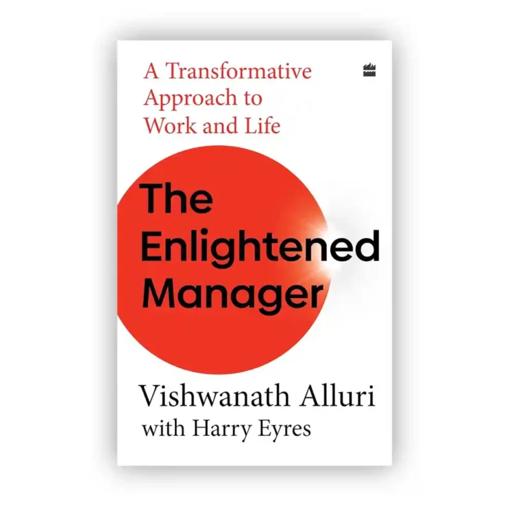 The Enlightened Manager by Vishwanath Alluri hardcover Harper Fiction ISBN 9789369891443 leadership and management book Sri Lanka