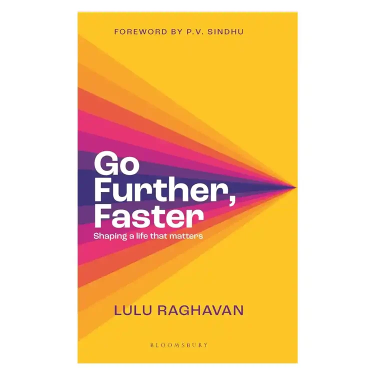 Go Further Faster by Lulu Raghavan paperback Bloomsbury Publishing India ISBN 9789356405578 personal development book Sri Lanka