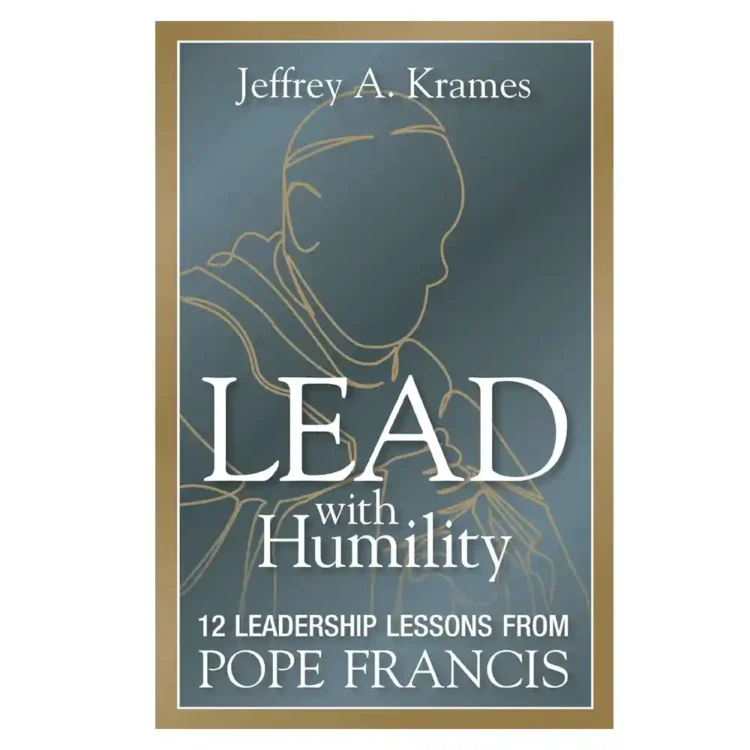 Lead with Humility by Jeffrey A Krames hardcover HarperCollins Leadership ISBN 9781400253777 leadership book Sri Lanka