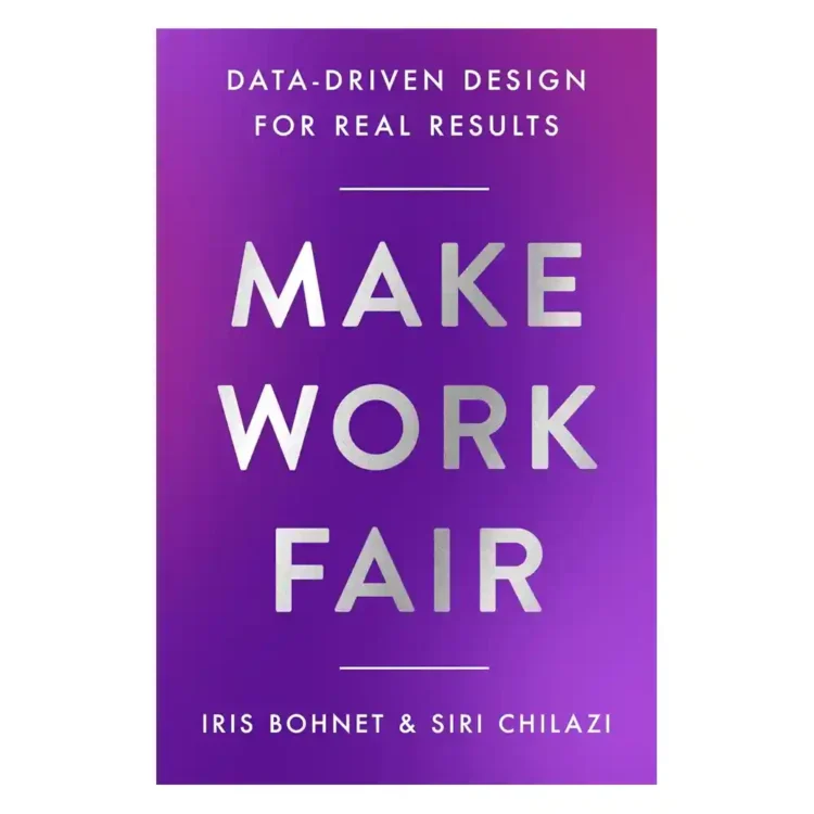Make Work Fair by Iris Bohnet paperback Harper Business ISBN 9780063448438 workplace leadership book Sri Lanka