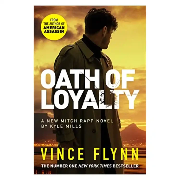 Oath of Loyalty Mitch Rapp thriller paperback by Vince Flynn ISBN 9781398500815 spy novel buy book online in Sri Lanka