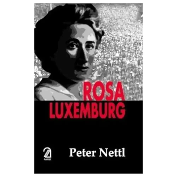 Rosa Luxemburg by JP Nettl paperback Aakar Books ISBN 9789350024836 political biography book Sri Lanka