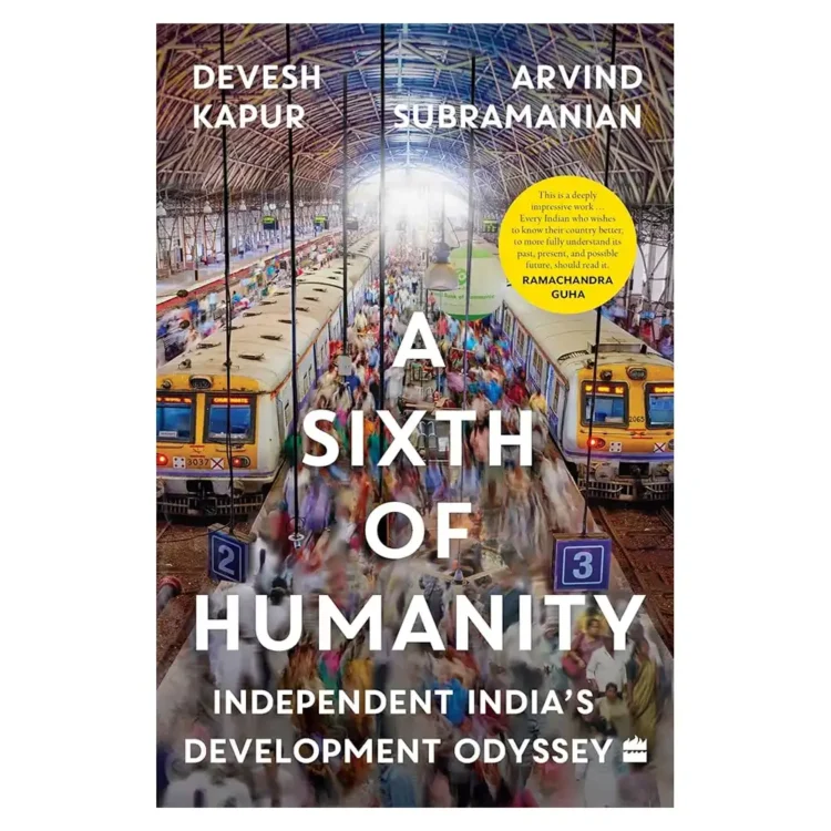 A Sixth Of Humanity hardcover by Arvind Subramanian ISBN 9789369891092 Harper Fiction Sri Lanka
