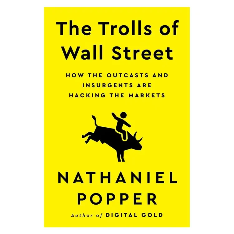 The Trolls of Wall Street paperback by Nathaniel Popper ISBN 9780063423497 Dey Street Books Sri Lanka