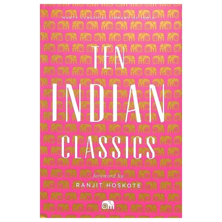 Ten Indian Classics paperback by Supriya Vaniyambadi Murty ISBN 9780674298347 Harvard University Press literature book buy book online in Sri Lanka