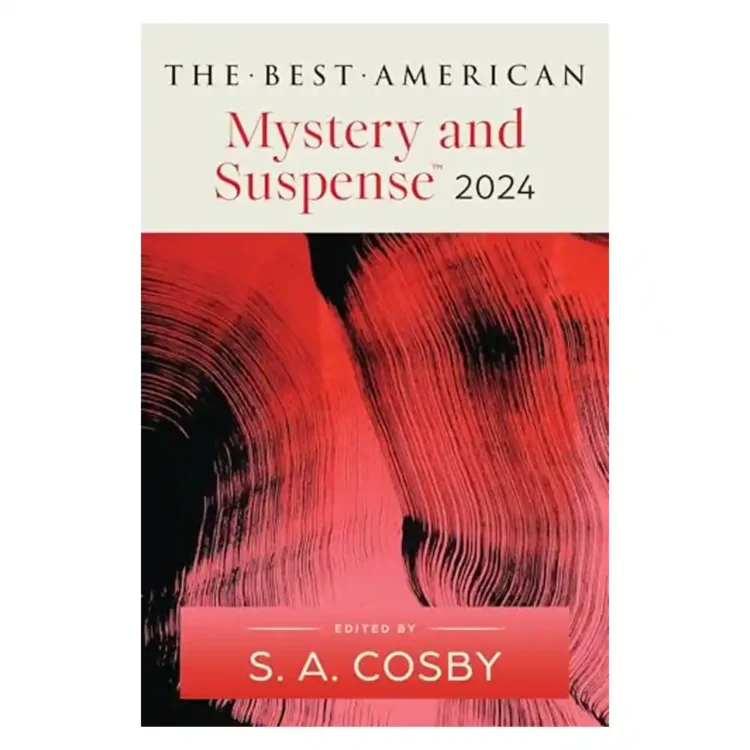 The Best American Mystery and Suspense 2024 edited by S A Cosby paperback Mariner Books ISBN 9780063315853 mystery anthology Sri Lanka