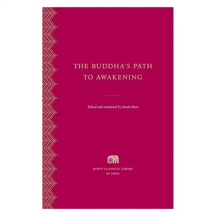 The Buddha's Path to Awakening paperback by Sarah Shaw ISBN 9780674301405 Harvard University Press Sri Lanka