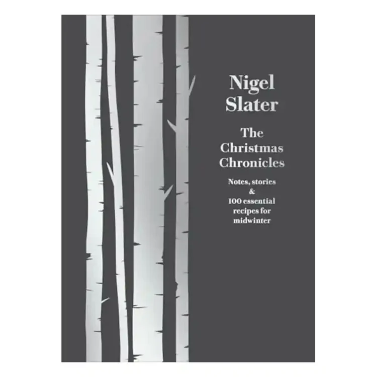 The Christmas Chronicles by Nigel Slater hardcover Fourth Estate ISBN 9780008260194 festive cookbook Sri Lanka