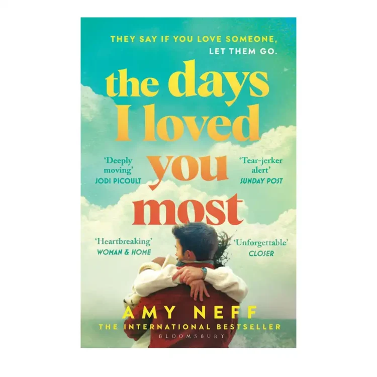 The Days I Loved You Most paperback by Amy Neff ISBN 9781526674586 Bloomsbury buy book online in Sri Lanka