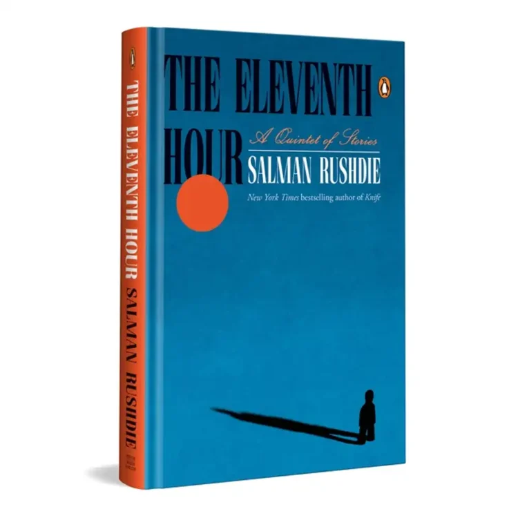 The Eleventh Hour hardcover by Salman Rushdie ISBN 9780143476955 Penguin Hamish Hamilton Sri Lanka