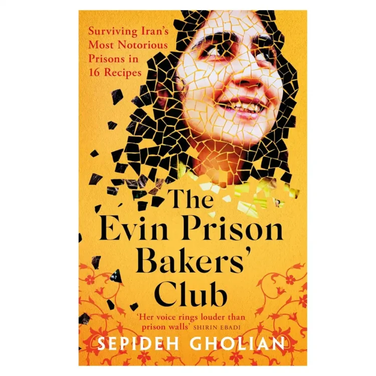 The Evin Prison Bakers’ Club paperback by Sepideh Gholian ISBN 9781836431589 Oneworld Publications Sri Lanka
