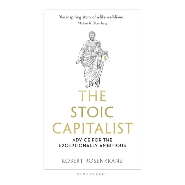The Stoic Capitalist by Robert Rosenkranz paperback Bloomsbury Business ISBN 9781399430340 business philosophy book Sri Lanka