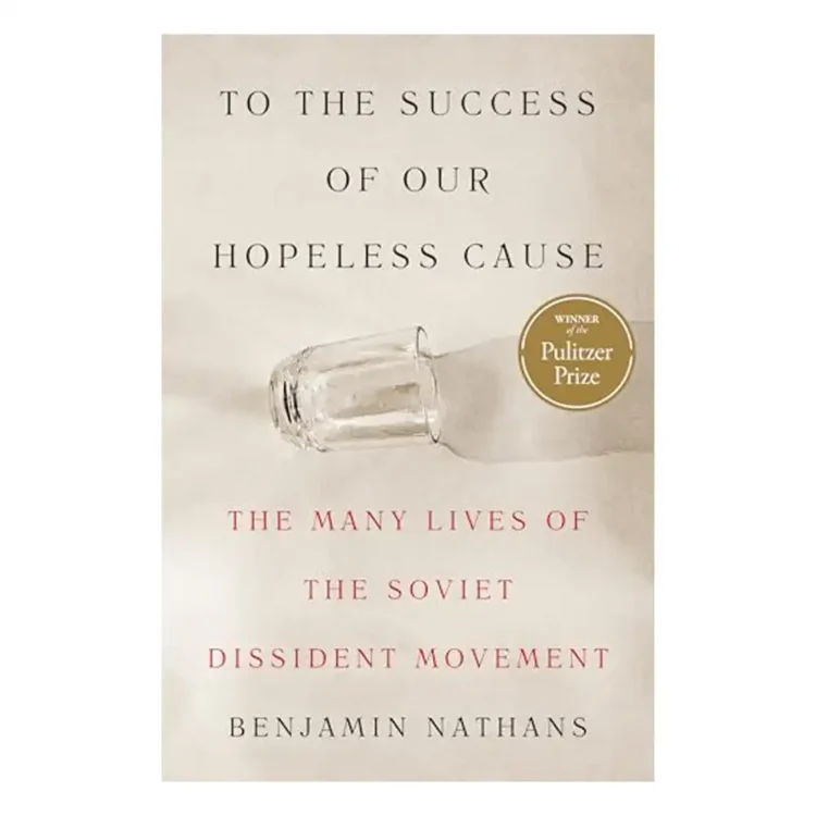 To the Success of Our Hopeless Cause hardcover by Benjamin Nathans ISBN 9780691117034 Princeton University Press Sri Lanka