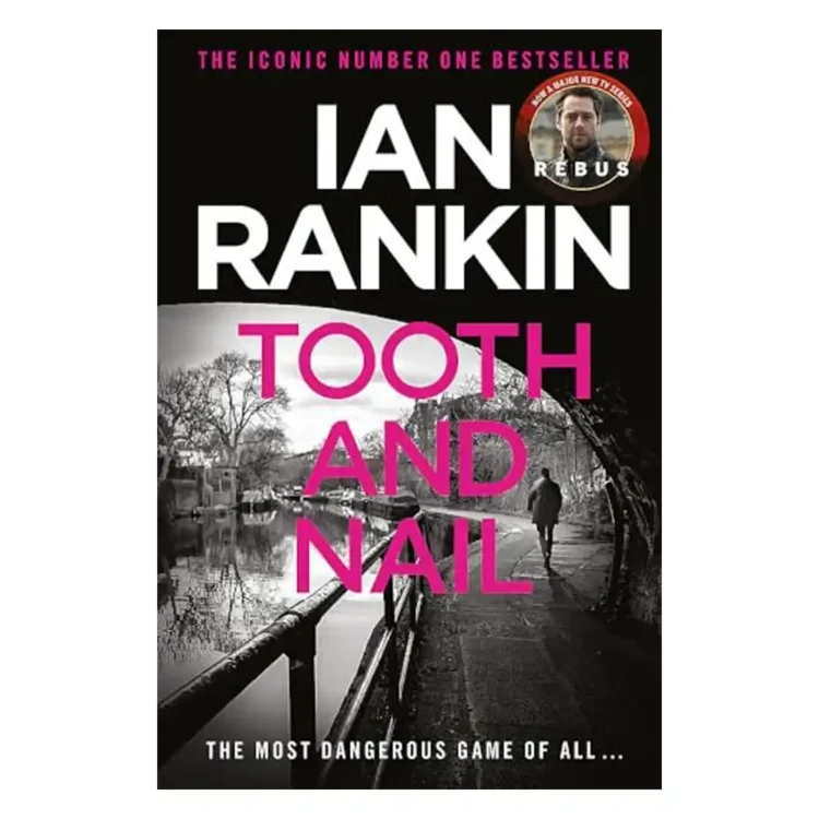 Tooth and Nail Rebus novel paperback by Ian Rankin ISBN 9781398725133 Orion crime thriller buy book online in Sri Lanka