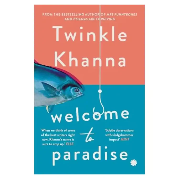 Welcome to Paradise by Twinkle Khanna paperback Juggernaut ISBN 9789353451882 contemporary fiction book Sri Lanka