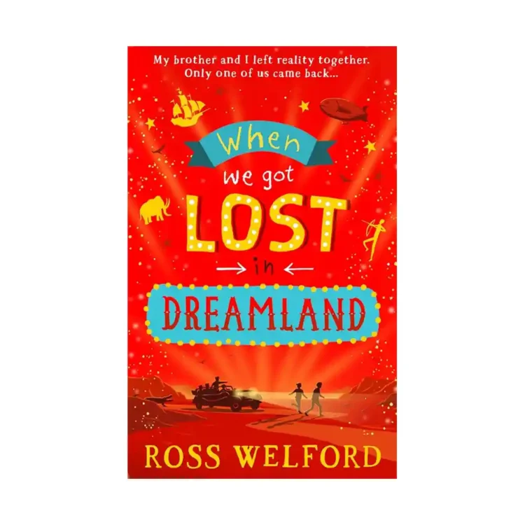 When We Got Lost in Dreamland paperback by Ross Welford ISBN 9780008333812 HarperCollins Publishers Sri Lanka
