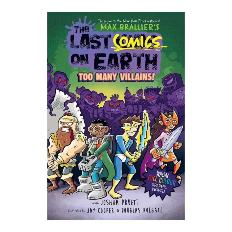 The Last Comics on Earth: Too Many Villains! paperback by Max Brallier and Joshua Pruett ISBN 9780008588274 HarperCollins Publishers Sri Lanka