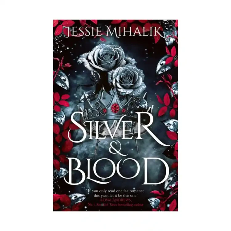 Silver & Blood paperback by Jessie Mihalik ISBN 9780008782245 Magpie HarperCollins Publishers Sri Lanka
