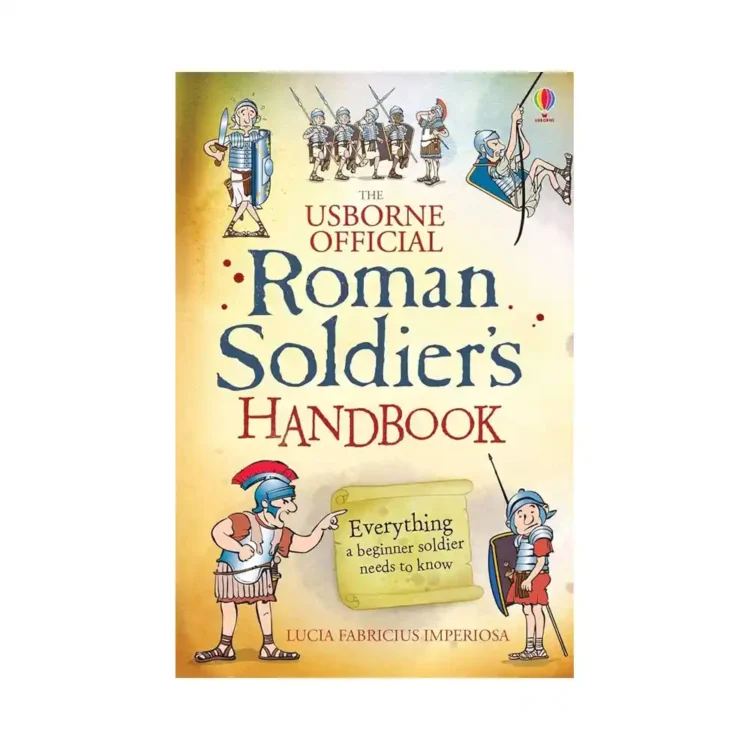 Roman Soldier's Handbook