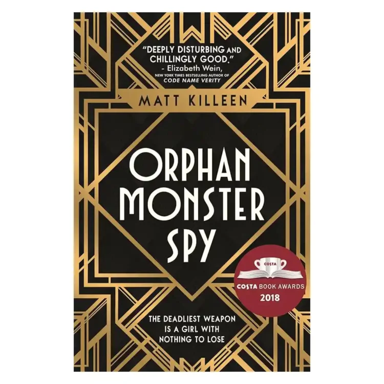 Orphan, Monster, Spy