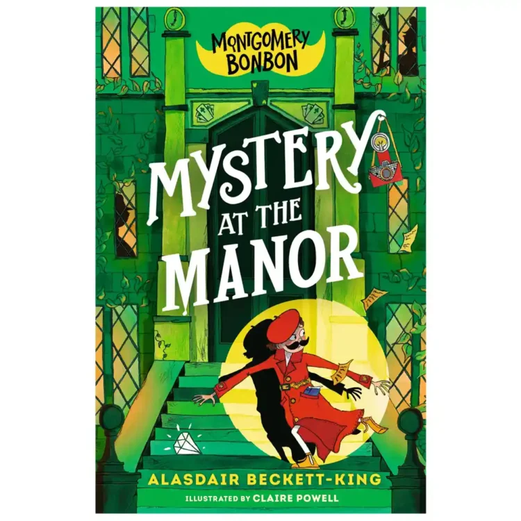 Montgomery Bonbon: Mystery at the Manor paperback by Alasdair Beckett-King ISBN 9781529518290 Walker Books Ltd Sri Lanka