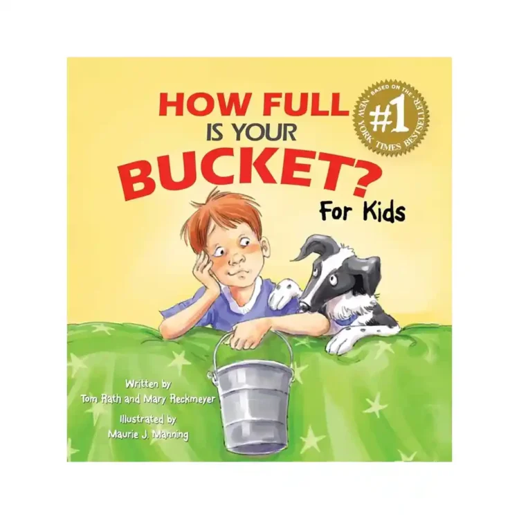 How Full Is Your Bucket? For Kids