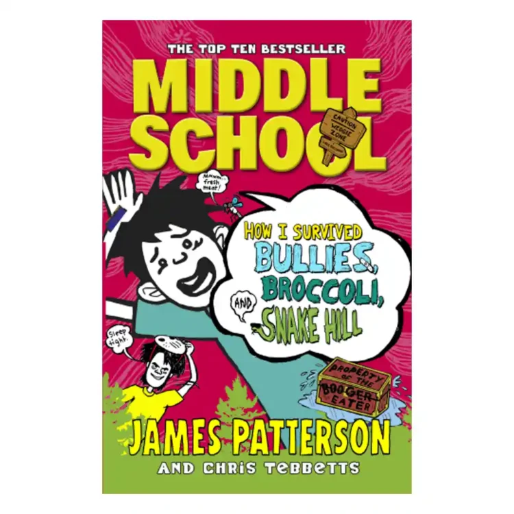 Middle School: How I Survived Bullies, Broccoli, and Snake Hill paperback by James Patterson ISBN 9781784750138 Arrow Sri Lanka