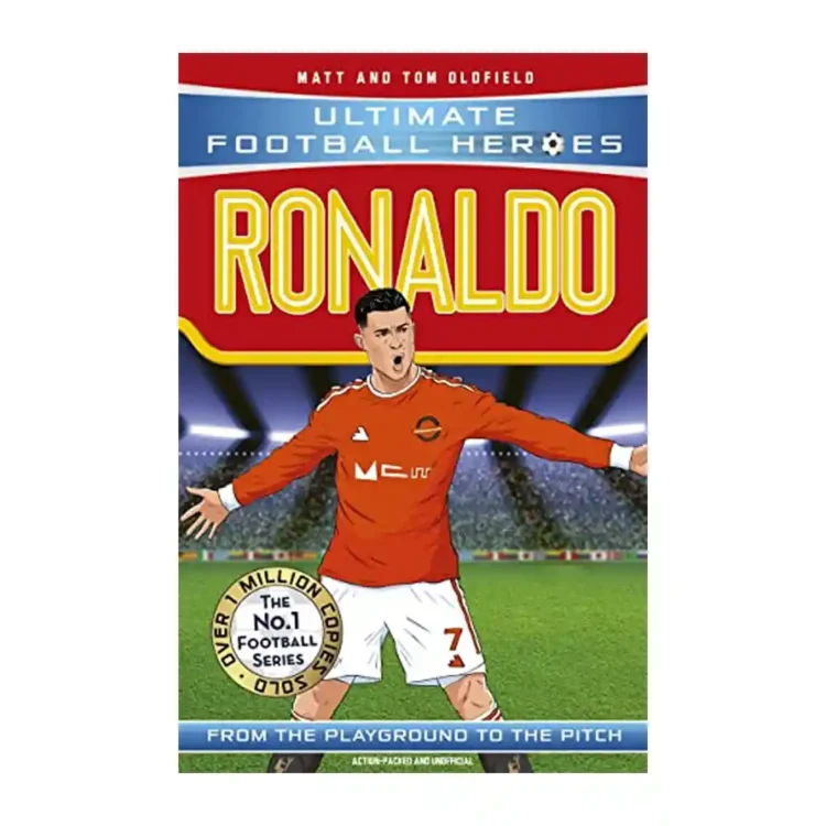 Ronaldo: From the Playground to the Pitch paperback by Matt Oldfield and Tom Oldfield ISBN 9781786064059 Dino Books Bonnier Books UK Sri Lanka
