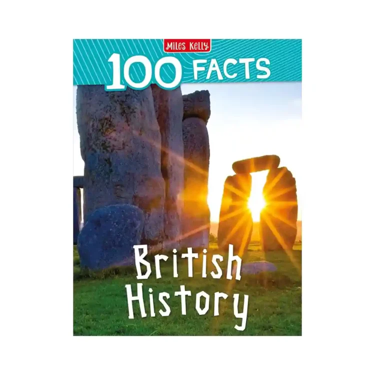100 Facts British History paperback by Philip Steele ISBN 9781789892598 Miles Kelly Publishing Sri Lanka