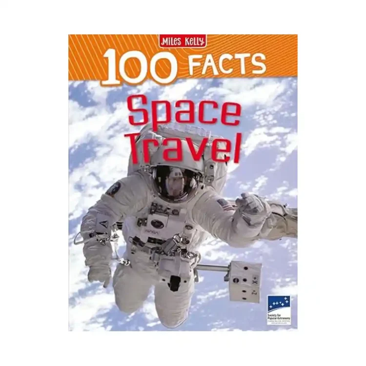 100 Facts Space Travel paperback by Sue Becklake ISBN 9781789892697 Miles Kelly Publishing Sri Lanka