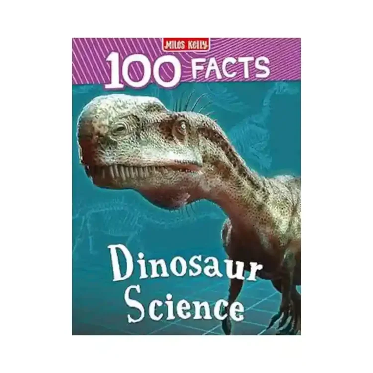 100 Facts Dinosaur Science paperback by Steve Parker ISBN 9781789892741 Miles Kelly Publishing Sri Lanka