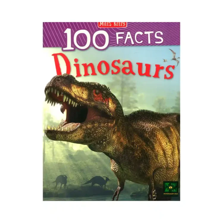 100 Facts Dinosaurs paperback by Steve Parker ISBN 9781789893793 Miles Kelly Publishing Sri Lanka