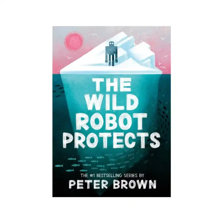 The Wild Robot Protects paperback by Peter Brown ISBN 9781800784567 Piccadilly Press Sri Lanka