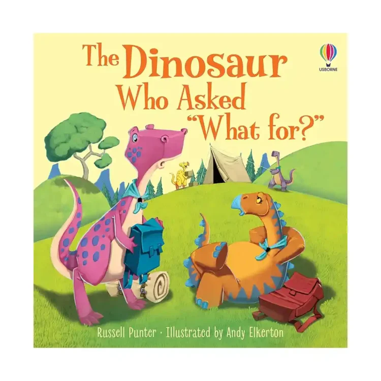 The Dinosaur Who Asked 'What for?'
