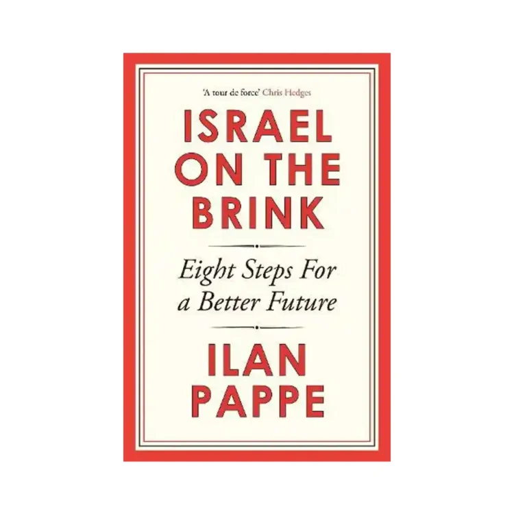 Israel on the Brink paperback by Ilan Pappe ISBN 9781836431466 Oneworld Publications Sri Lanka