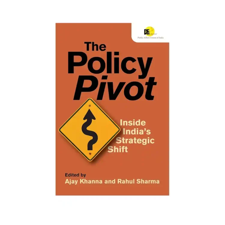 The Policy Pivot hardback by Ajay Khanna and Rahul Sharma ISBN 9789353458652 Juggernaut Books Sri Lanka
