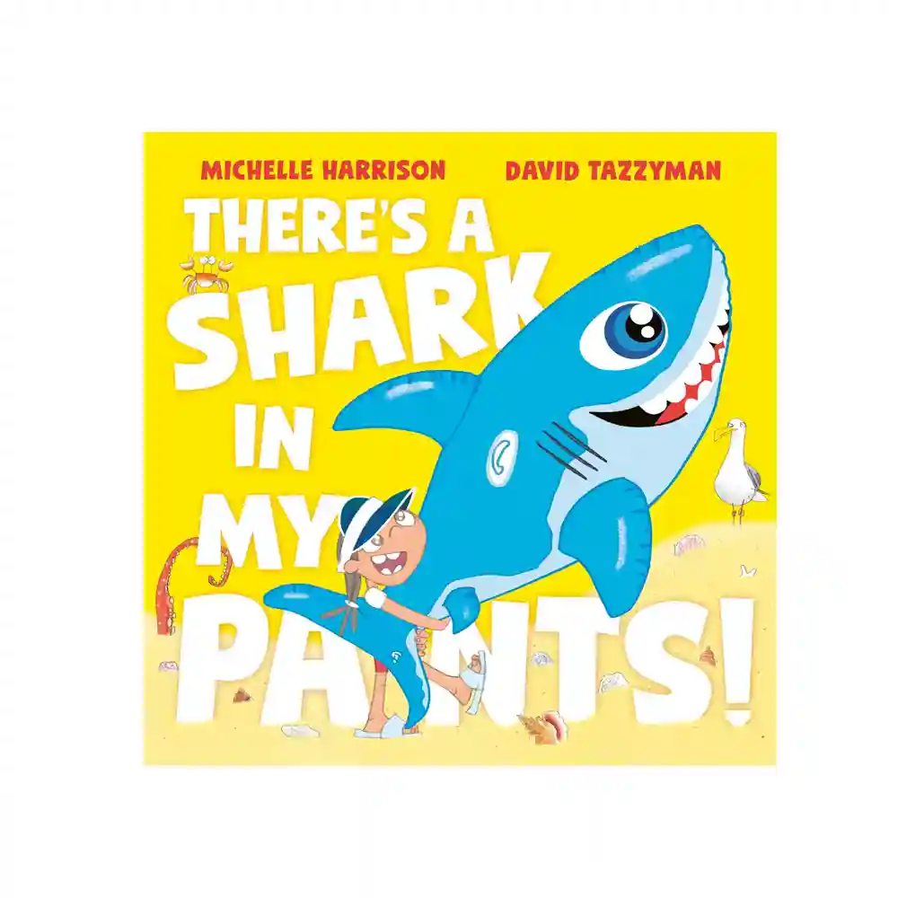 There’s A Shark in My Pants Paperback by Michelle Harrison and David Tazzyman ISBN 9781398511552 Simon and Schuster Children’s UK Sri Lanka