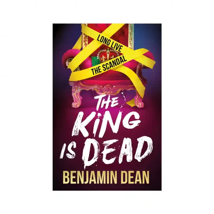 The King is Dead Paperback by Benjamin Dean ISBN 9781398512542 Sri Lanka