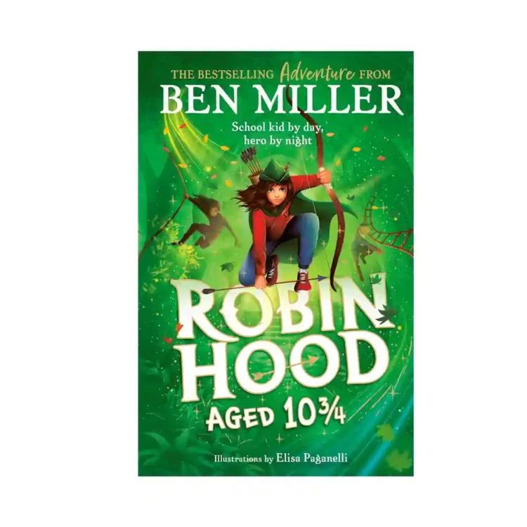 Robin Hood Aged 10 3/4 Paperback by Ben Miller and Elisa Paganelli ISBN 9781398515949 Sri Lanka