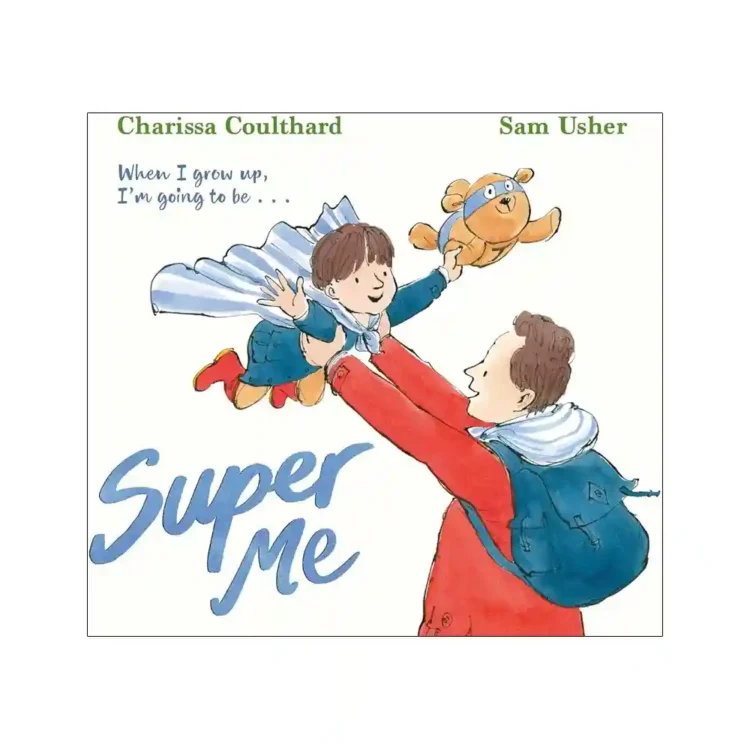 Super Me Paperback by Charissa Coulthard and Sam Usher ISBN 9781398524514 Simon and Schuster Children’s UK Sri Lanka