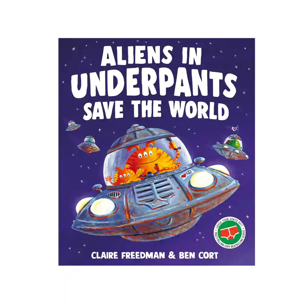 Aliens in Underpants Save the World Paperback by Claire Freedman and Ben Cort ISBN 9781398538160 Sri Lanka