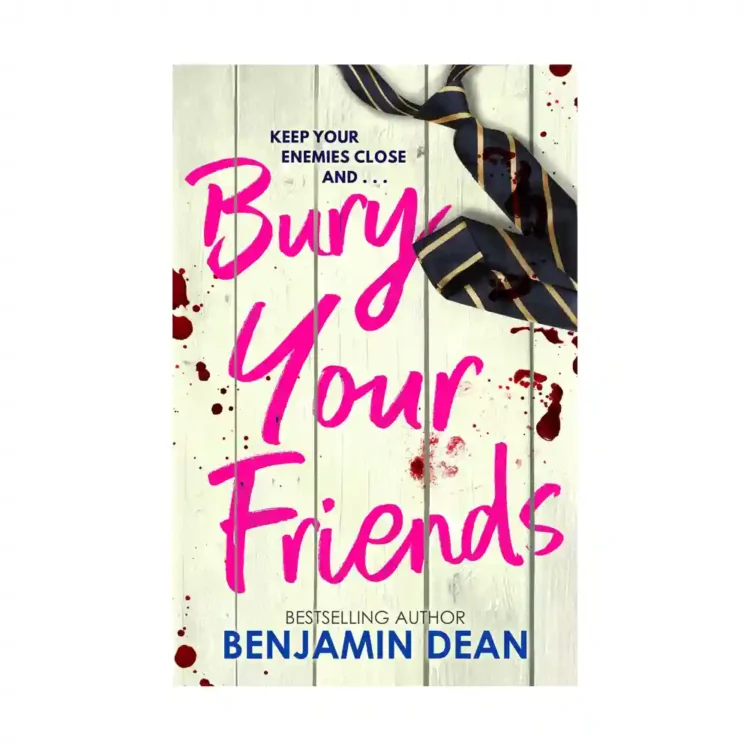Bury Your Friends Paperback by Benjamin Dean ISBN 9781398540712 Sri Lanka