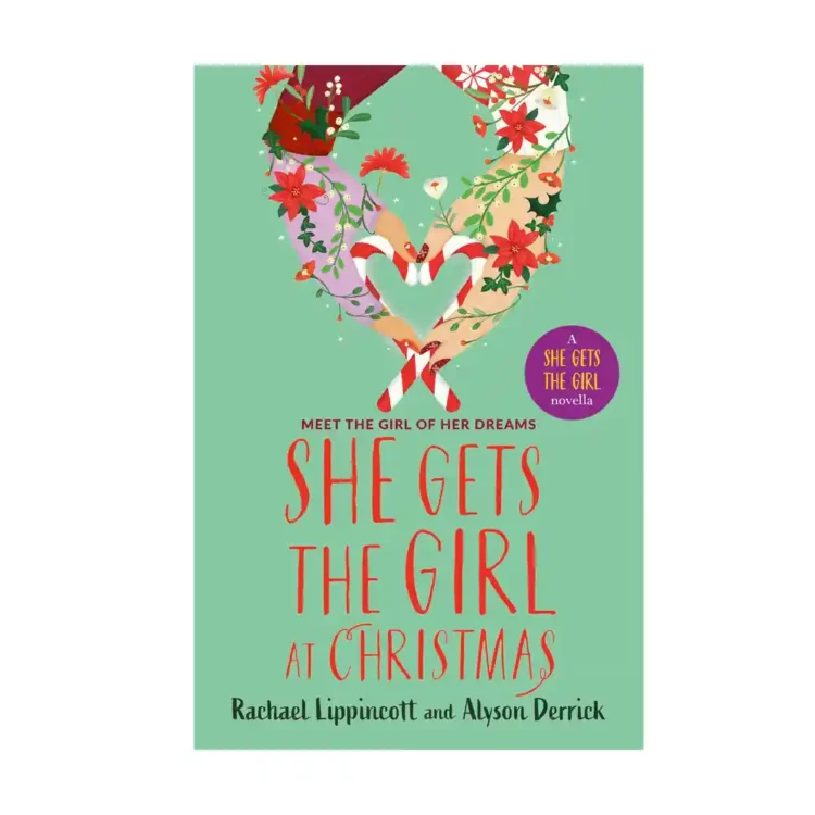She Gets the Girl at Christmas Paperback by Rachael Lippincott and Alyson Derrick ISBN 9781398548244 Simon and Schuster Sri Lanka